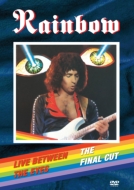Rainbow -Live Between The Eyes -The Final Cut