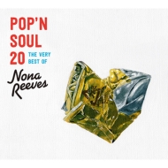 POP'N SOUL 20 The Very Best of NONA REEVES