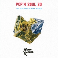POP'N SOUL 20 The Very Best of NONA REEVES