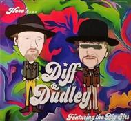 Diff & Dudley Featuring The Big Sirs