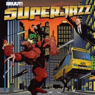 Bruut!/Superjazz (180g)(Ltd)