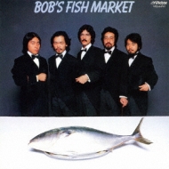 BOB'S FISH MARKET/Bob's Fish Market (Ltd)(Pps)