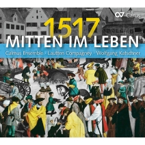 Renaissance Classical/1517 Mitten Im Leben-musik Um Luther Katschner / Lautten Compagney Calmus Ens