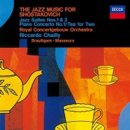 ショスタコーヴィチ（1906-1975）/Jazz Suite 1 2 Piano Concerto 1 ： Chailly / Concertgebouw O Brautigam(P) M