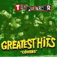 THE PRISONER/Greatest Hits -covers-
