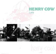 Henry Cow/Vol.9 Late