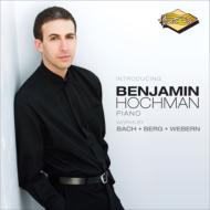 Benjamin Hochman: J.s.bach: Partita, 4, 6, Berg: Sonata, Webern: Variations