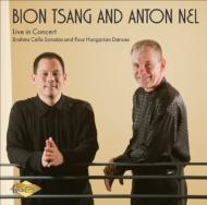 ֥顼ॹ1833-1897/Cello Sonata 1 2  Bion Tsang(Vc) Anton Nel(P) +hungarian Dances(Slct) Etc