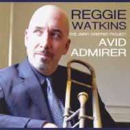 Reggie Watkins/Avid Admirer