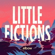 Elbow/Little Fictions
