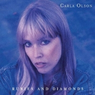 Carla Olson/Rubies And Diamonds