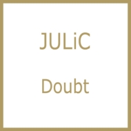 JULiC/Doubt