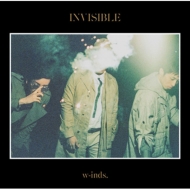 w-inds./Invisible (B)(+dvd)(Ltd)