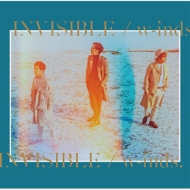 w-inds./Invisible