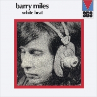 Barry Miles/White Heat (Rmt)(Ltd)