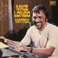 Mike Longo/Matrix (Rmt)(Ltd)