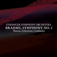 Symphony No.2 : Thomas Zehetmair / Stavanger Symphony Orchestra