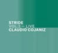 Claudio Cojaniz/Stride Vol.3 Live