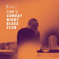 Fink (Bristol)/Fink Sunday Night Blues Club Vol 1