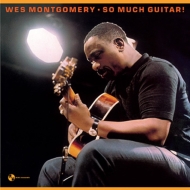 Wes Montgomery/So Much Guitar (180g)(Ltd)