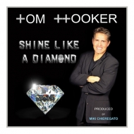 Tom Hooker/Shine Like A Diamond / Let's Go Party (Ltd)
