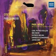 リール、ポール（1943-2020）/Cme Presents Vol.2-piano Celebration For 2 Pianos ＆ 4 Hands： Bolleia Molina Somar