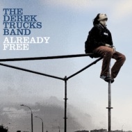 Derek Trucks/Already Free (Ltd)