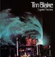 Tim Blake/Crystal Machine Remastered And Expanded Edition