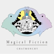 チャットモンチー/Magical Fiction