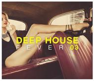 Various/Deep House Fever 03