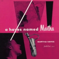 Martha Hayes/Hayes Named Martha (Ltd)