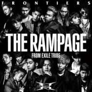 THE RAMPAGE from EXILE TRIBE/Frontiers (+dvd)