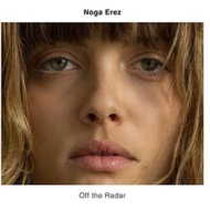 Noga Erez/Off The Radar (Ltd)