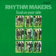 Rhythm Makers/Soul On Your Side+10 (Rmt)