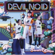 DEVIL NO ID/Sweet Escape