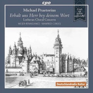 ץȥꥦߥҥ㥨1571-1621/Lutheran Choral Concerts Cordes / Weser-renaissance Bremen