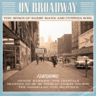 Various/On Broadway： The Songs Of Barry Mann And Cynthia Weil