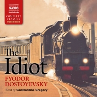 Dostoyevsky: The Idiot