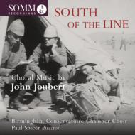 South Of The Line-choral Works: Spicer / Birmingham Conservatoire Chamber Cho