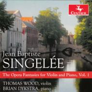 Opera Fantasies For Violin & Piano Vol.1: T.wood(Vn)Dykstra(P)