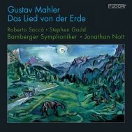 Das Lied von der Erde : Jonathan Nott / Bamberg Symphony Orchestra, Roberto Sacca(T), Stephen Gadd(Br)(Hybrid)