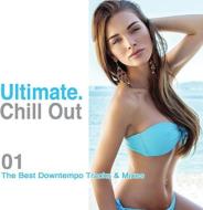 Various/Ultimate Chill Out 01： Best Downtempo Tracks