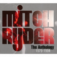 Mitch Ryder/Anthology 1979-1994