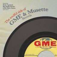 Soulful Side Of Gme & Musette Records
