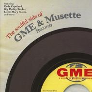 Soulful Side Of Gme & Musette Records