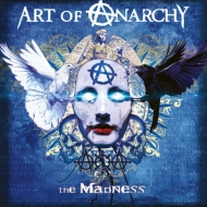 Art Of Anarchy/Madness