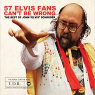 John Elvis Schroder/57 Elvis Fans Can't Be Wrong