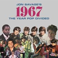 Jon Savage's 1967 -The Year Pop Divided (2CD)