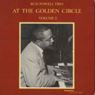 Bud Powell/At The Golden Circle Volume 2 (Ltd)