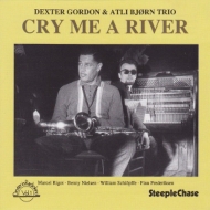 Dexter Gordon / Atli Bjorn/Cry Me A River (Ltd)